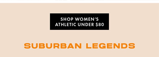 SHOP WOMENS ATHLETIC UNDER $80