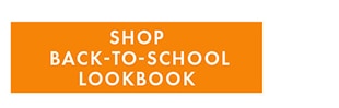 SHOP BACK-TO-SCHOOL LOOKBOOK