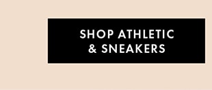 SHOP ATHLETIC & SNEAKERS