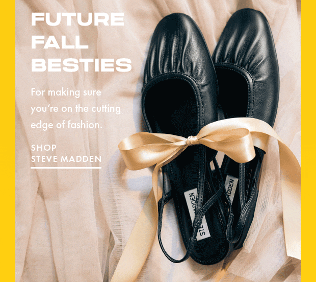 SHOP STEVE MADDEN