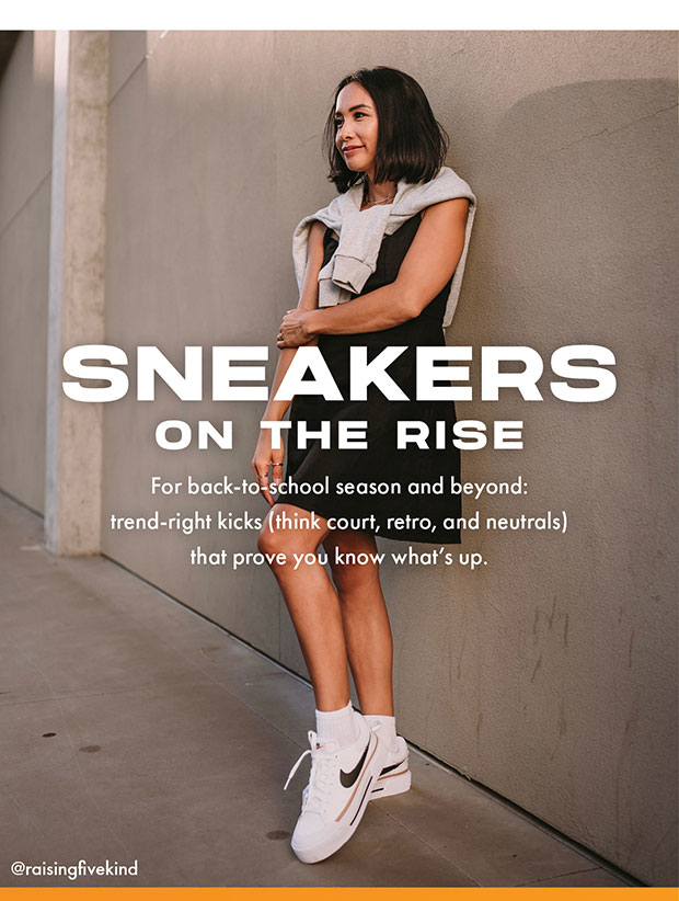 SNEAKERS ON THE RISE