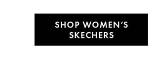 SHOP WOMEN'S SKECHERS