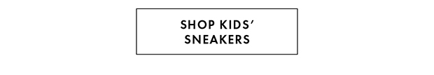 SHOP KIDS' SNEAKERS