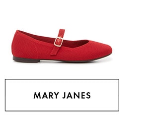 MARY JANES