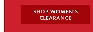 SHOP WOMEN'S CLEARANCE