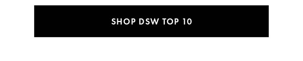 SHOP DSW TOP 10