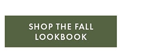 SHOP THE FALL LOOKBOOK