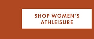 SHOP WOMEN'S ATHLEISURE