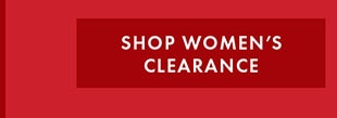 SHOP WOMEN'S CLEARANCE