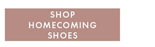 SHOP HOMECOMING SHOES