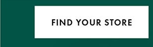 FIND YOUR STORE