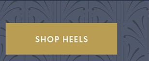 SHOP HEELS