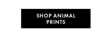 SHOP ANIMAL PRINTS