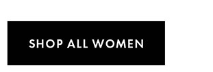 SHOP ALL WOMEN