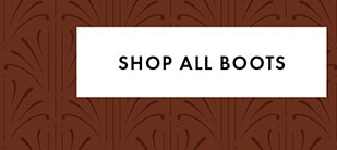 SHOP ALL BOOTS