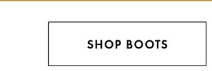 SHOP BOOTS