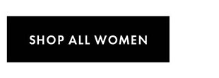 SHOP ALL WOMEN