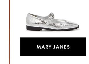 MARY JANES