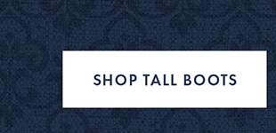 SHOP TALL BOOTS