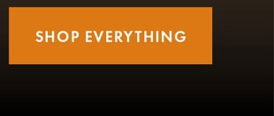 SHOP EVERYTHING