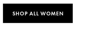 SHOP ALL WOMEN
