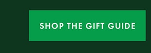 SHOP THE GIFT GUIDE