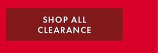SHOP ALL CLEARANCE 