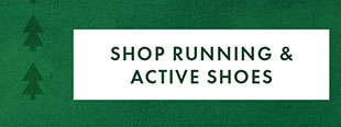 SHOP RUNNING & ACTIVE SHOES