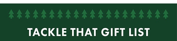 TACKLE THAT GIFT LIST