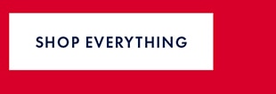 SHOP EVERYTHING