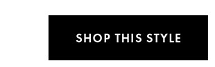 SHOP THIS STYLE