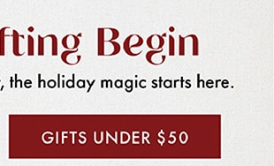 GIFTS UNDER $50