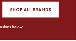 SHOP ALL BRANDS