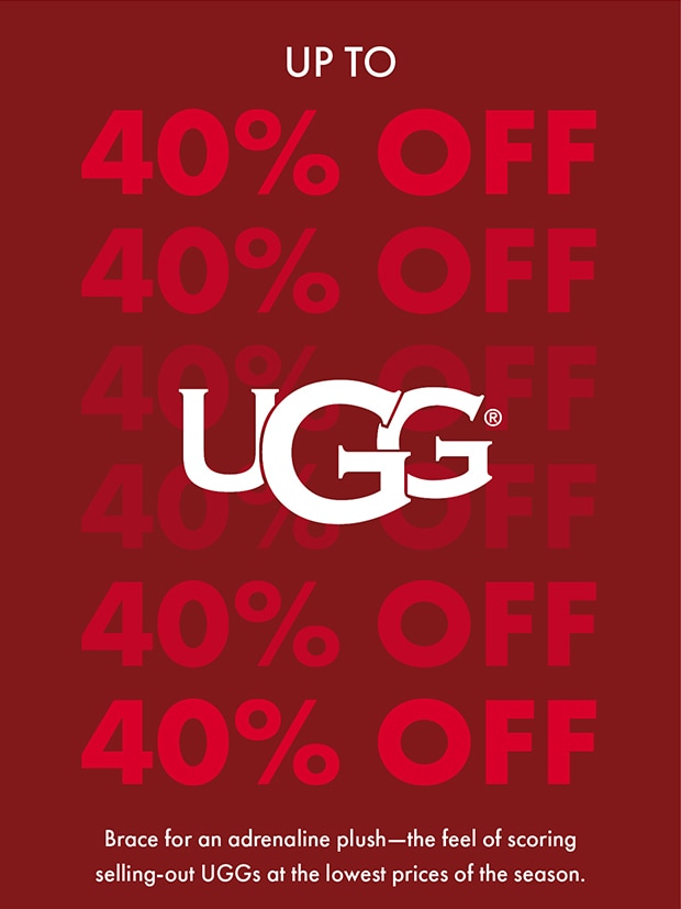UP TO 40% OFF UGG