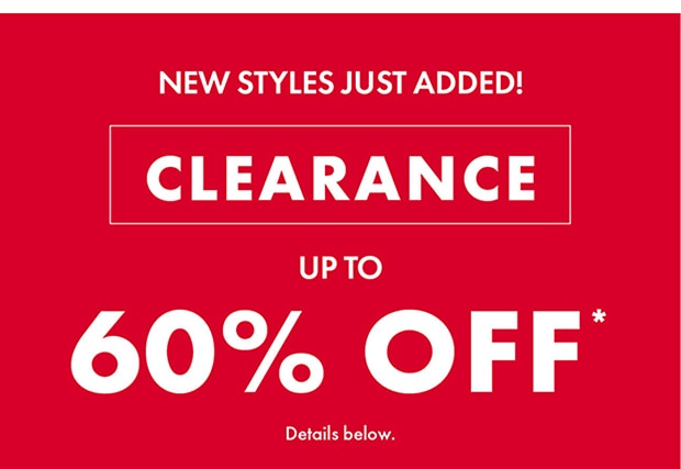 CLEARANCE UP TO 60% OFF*