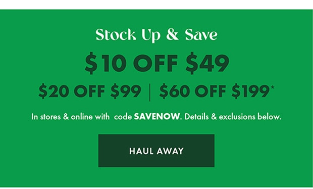 $10 OFF $49 WITH CODE SAVENOW HAUL AWAY