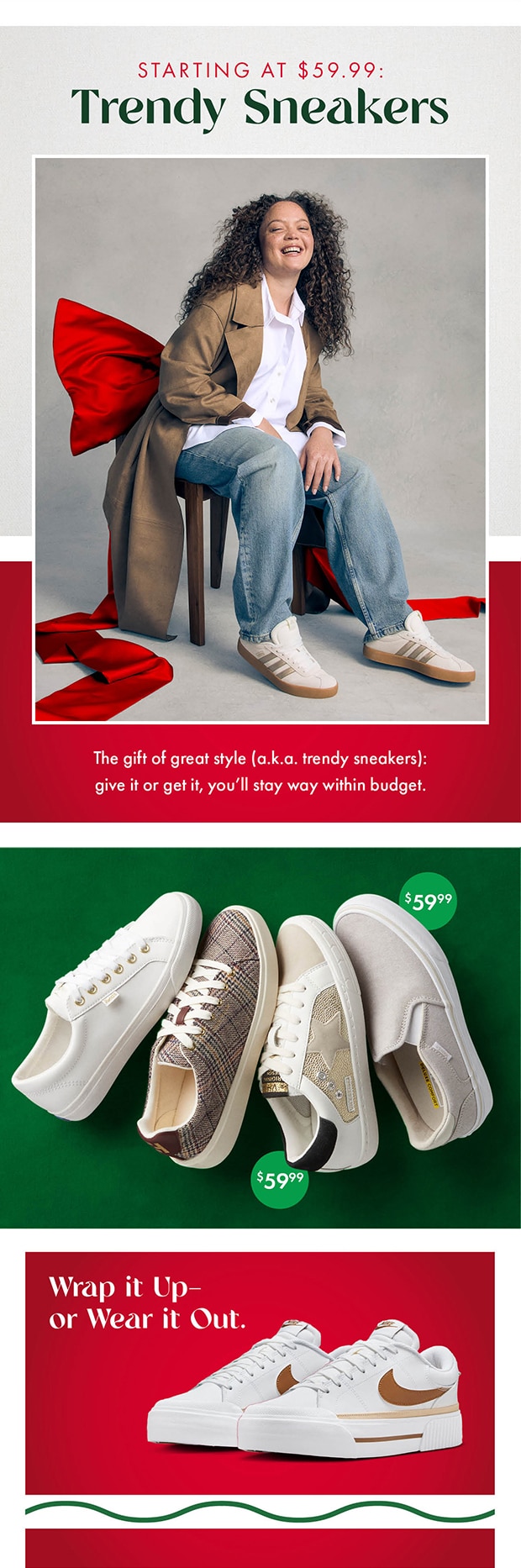 STARTING AT $59.99: Trendy Sneakers