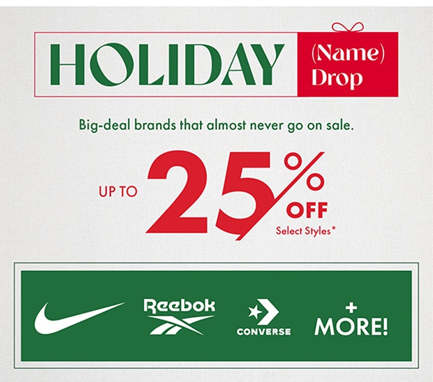 UP TO 25% OFF SELECT STYLES