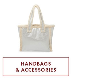 HANDBAGS & ACCESSORIES