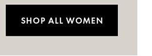SHOP ALL WOMEN