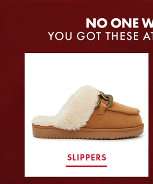 SLIPPERS