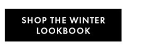 SHOP THE WINTER LOOKBOOK
