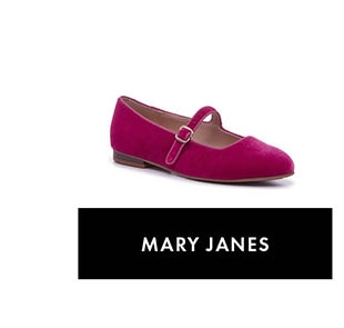 MARY JANES