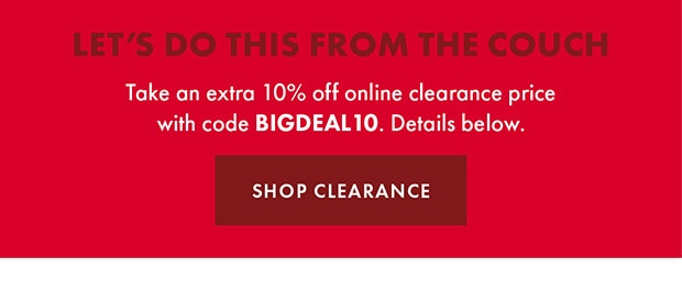 SHOP CLEARANCE WITH CODE BIGDEAL10