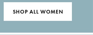 SHOP ALL WOMEN
