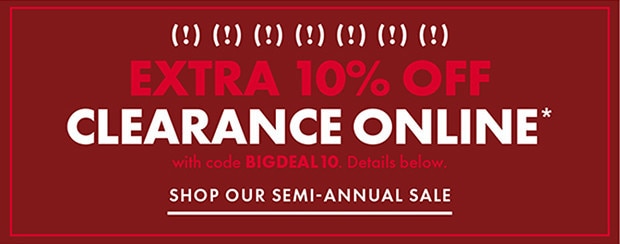 SHOP OUR SEMI-ANNUAL SALE