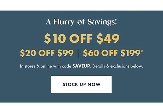 $10 OFF $49 | $20 OFF $99 | $60 OFF $199 with code SAVEUP