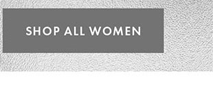 SHOP ALL WOMEN