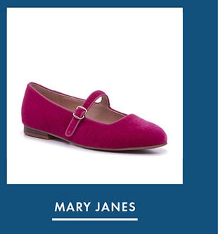 MARY JANES