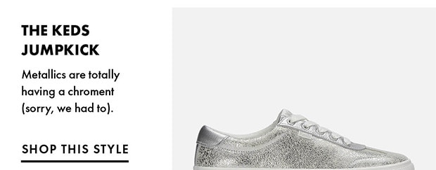 SHOP THIS STYLE - KEDS
